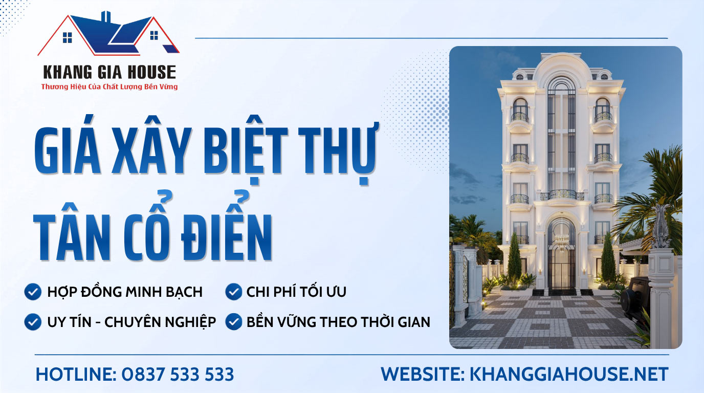 giá xây biệt thự tân cổ điển